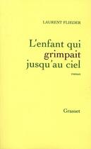 Couverture du livre « L'enfant qui grimpait jusqu'au ciel » de Flieder-L aux éditions Grasset