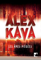 Couverture du livre « Les Ames Piegees » de Alex Kava aux éditions Harlequin