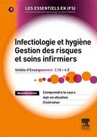 Couverture du livre « Infectiologie et hygiène ; gestion des risques et soins infirmiers (2e édition) » de Carl Crouzilles aux éditions Elsevier-masson