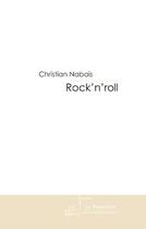 Couverture du livre « Rock'n'roll » de Nabais-C aux éditions Editions Le Manuscrit