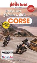 Couverture du livre « Corse à moto (édition 2022/2023) » de Collectif Petit Fute aux éditions Le Petit Fute