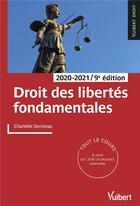 Couverture du livre « Droit des libertés fondamentales (édition 2020/2021) » de Charlotte Denizeau aux éditions Vuibert