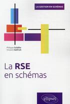 Couverture du livre « La rse en schemas » de Helfrich/Schafer aux éditions Ellipses