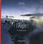 Couverture du livre « L'aigle, un refuge phare » de Charlie Buffet et Pascal Tournaire aux éditions Guerin
