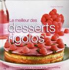 Couverture du livre « Le meilleur des desserts rigolos » de Perrotte-V aux éditions City