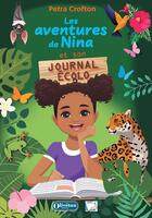 Couverture du livre « Les aventures de Nina et son journal écolo » de Petra Crofton aux éditions Olivetan