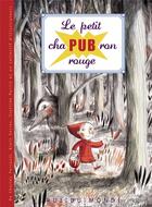 Couverture du livre « Le petit chapubron rouge » de Charles Perrault et Alain Serres et Clotilde Perrin aux éditions Rue Du Monde