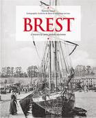 Couverture du livre « Brest ; à travers la carte postale ancienne » de Mathilde Jounot aux éditions Herve Chopin