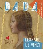 Couverture du livre « Revue dada n.169 ; Léonard de Vinci » de Revue Dada aux éditions Arola