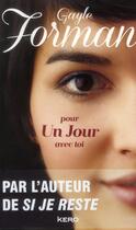 Couverture du livre « Pour un jour avec toi » de Gayle Forman aux éditions Kero