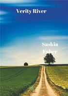 Couverture du livre « Verity river » de Saskia Faber aux éditions Le Lys Bleu