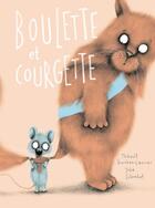 Couverture du livre « Boulette et Courgette » de Julie Colombet et Thibault Guichon-Laurier aux éditions Kaleidoscope