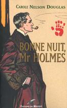 Couverture du livre « BONNE NUIT MR HOLMES » de Nelson Douglas C. aux éditions Editions Du Masque