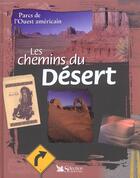 Couverture du livre « Les chemins du desert » de  aux éditions Selection Du Reader's Digest