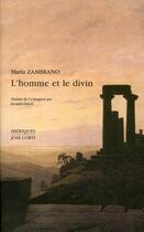 Couverture du livre « L'homme et le divin » de Maria Zambrano aux éditions Corti