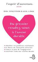 Couverture du livre « Du premier rendez-vous à l'amour durable » de Dan Josefsson aux éditions Belfond