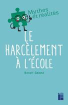 Couverture du livre « Harcèlement scolaire » de Benoit Galand aux éditions Retz