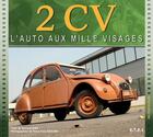 Couverture du livre « 2 cv - l'auto aux mille visages » de Sara/Gaulard aux éditions Etai