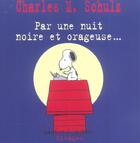 Couverture du livre « Par une nuit noire et orageuse » de Charles Monroe Schulz aux éditions Rivages