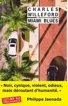 Couverture du livre « Miami blues » de Charles Willeford aux éditions Rivages