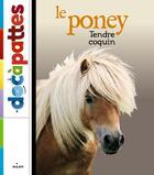 Couverture du livre « Le poney » de  aux éditions Milan