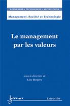 Couverture du livre « Le management par les valeurs » de Laboratoire/Menasce aux éditions Hermes Science Publications
