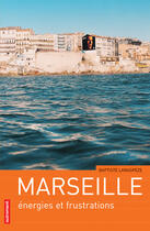 Couverture du livre « Marseille » de Baptiste Lanaspeze aux éditions Autrement