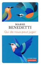 Couverture du livre « Qui de nous peut juger » de Mario Benedetti aux éditions Autrement