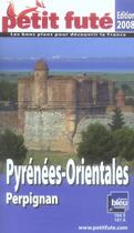 Couverture du livre « Pyrénées orientales (édition 2008) » de Collectif Petit Fute aux éditions Le Petit Fute