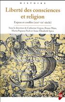 Couverture du livre « Liberté des consciences et religion ; enjeux et conflits (XIIIe-XXe siècle) » de Catherine Guyon aux éditions Pu De Rennes