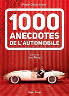 Couverture du livre « 1000 anecdotes de l'automobile » de Marie-Pierre Olivier aux éditions Hugo Image