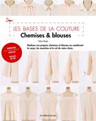 Couverture du livre « Les bases de la couture: chemises & blouses » de Oeuvre Collective aux éditions De Saxe