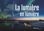 Couverture du livre « La lumière en lumière ; du photon à l'internet » de Boulanger B aux éditions Edp Sciences