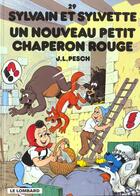 Couverture du livre « Sylvain et Sylvette T.29 ; un nouveau petit chaperon rouge » de Jean-Louis Pesch aux éditions Dargaud