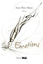 Couverture du livre « Émotions » de Jean-Marc Djane aux éditions Elzevir