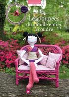 Couverture du livre « Les poupées du monde entier à coudre » de Elodie Noisette aux éditions Creapassions.com