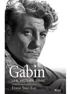 Couverture du livre « Gabin, une histoire vraie » de  aux éditions City