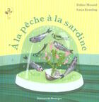Couverture du livre « A la peche a la sardine » de Mounie/Enseling aux éditions Rouergue