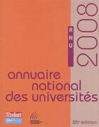 Couverture du livre « Annuaire national des universités 2008 » de  aux éditions L'etudiant