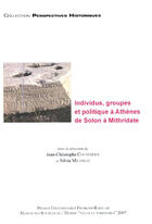 Couverture du livre « Individus, groupes et politique à athènes de solon à mithridate » de Couvenhes et Milanez aux éditions Presses Universitaires Francois-rabelais