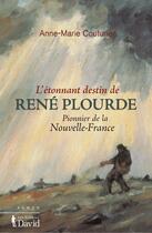 Couverture du livre « L'etonnant destin de rene plourde » de Couturier Anne-Marie aux éditions Editions David