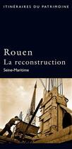 Couverture du livre « Rouen la reconstruction » de  aux éditions Lieux Dits