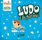 Couverture du livre « Ludo à la piscine ! » de Delecour Franco aux éditions Le Buveur D'encre
