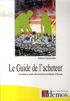 Couverture du livre « Le guide de l'acheteur » de Caveriviere P aux éditions Demos