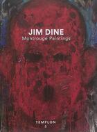 Couverture du livre « Montrouge paintings » de Jim Dine aux éditions Communic'art