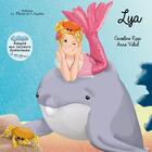 Couverture du livre « Lya » de Anne Vidal et Caroline Ripp aux éditions La Plume De L'argilete