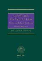 Couverture du livre « Offshore Financial Law: Trusts and Related Tax Issues » de Antoine Rose-Marie aux éditions Oup Oxford