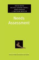 Couverture du livre « Needs Assessment » de Webster J Matthew aux éditions Oxford University Press Usa