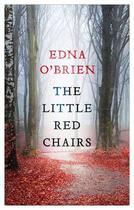 Couverture du livre « THE LITTLE RED CHAIRS » de Edna O'Brien aux éditions Faber Et Faber