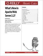 Couverture du livre « What's New in Apache Web Server 2.2? » de Rich Bowen aux éditions O Reilly